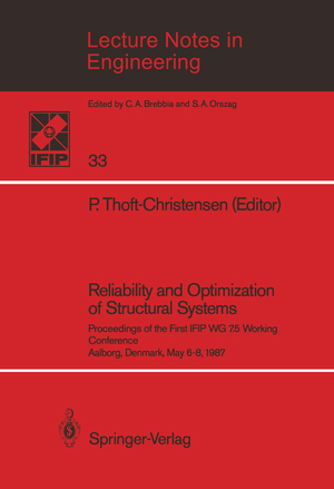 ISBN 9783540185703: Reliability and Optimization of Structural Systems – Proceedings of the First IFIP WG 7.5 Working Conference Aalborg, Denmark, May 6–8, 1987