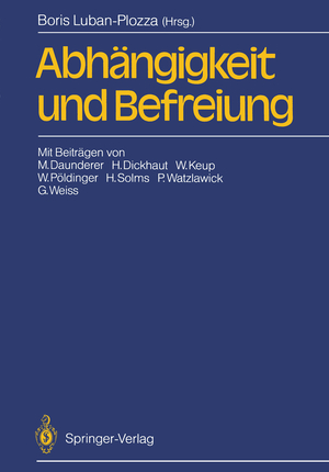 ISBN 9783540187929: Abhängigkeit und Befreiung