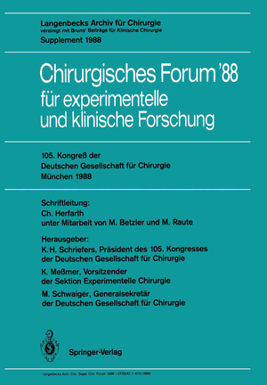 ISBN 9783540190127: 105. Kongreß der Deutschen Gesellschaft für Chirurgie München, 6. - 9. April 1988: Langenbecks Archiv für Chirurgie vereinigt mit Bruns Beiträge für ... Gesellschaft für Chirurgie, 88, Band 88)