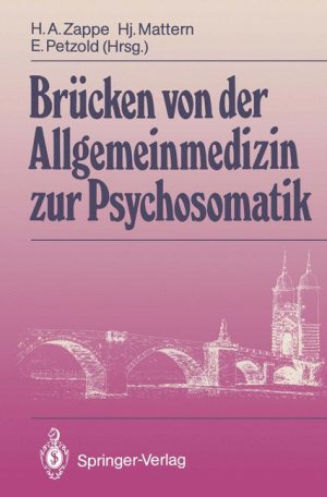 ISBN 9783540192466: Brücken von der Allgemeinmedizin zur Psychosomatik