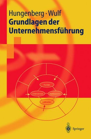 ISBN 9783540203551: Grundlagen der Unternehmensführung