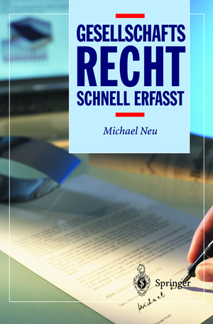 ISBN 9783540204336: Gesellschaftsrecht - Schnell erfasst