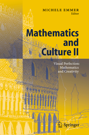 ISBN 9783540213680: Mathematics and Culture II - Visual Perfection: Mathematics and Creativity