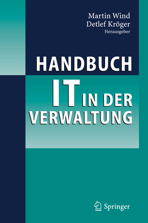 ISBN 9783540218791: Handbuch IT in der Verwaltung