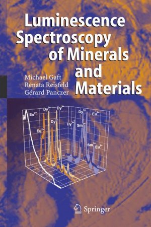 ISBN 9783540219187: Modern Luminescence Spectroscopy of Minerals and Materials