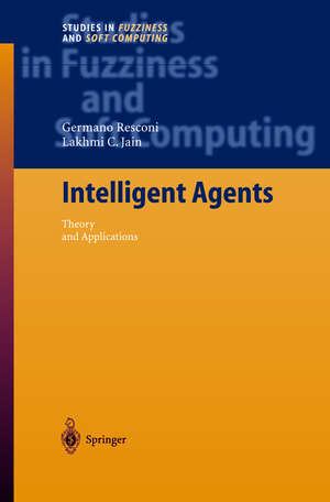 ISBN 9783540220039: Intelligent Agents – Theory and Applications