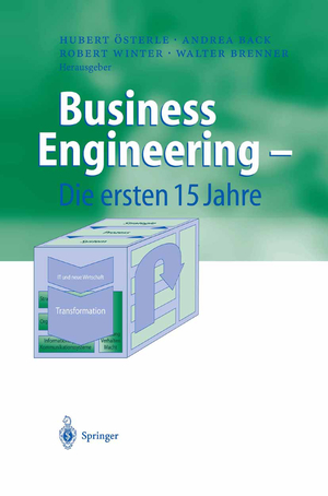 ISBN 9783540220510: Business Engineering — Die ersten 15 Jahre