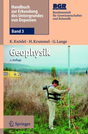 ISBN 9783540222750: Handbuch zur Erkundung des Untergrundes von Deponien und Altlasten - Band 3: Geophysik