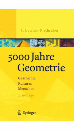 ISBN 9783540224716: 5000 Jahre Geometrie