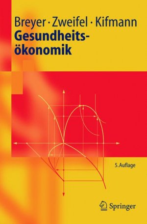 ISBN 9783540228165: Gesundheitsökonomik