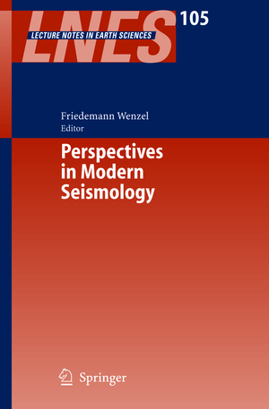 ISBN 9783540237129: Perspectives in Modern Seismology