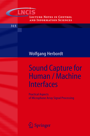 ISBN 9783540239543: Sound Capture for Human / Machine Interfaces – Practical Aspects of Microphone Array Signal Processing