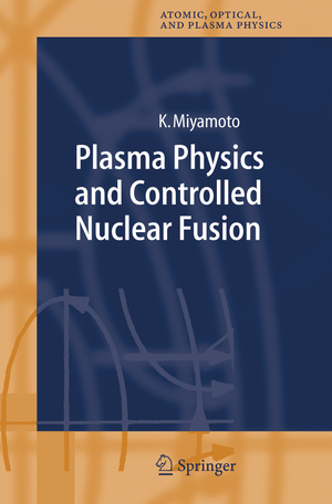 ISBN 9783540242178: Plasma Physics and Controlled Nuclear Fusion