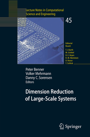 ISBN 9783540245452: Dimension Reduction of Large-Scale Systems – Proceedings of a Workshop held in Oberwolfach, Germany, October 19-25, 2003