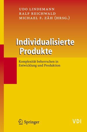 ISBN 9783540255062: Individualisierte Produkte - Komplexität beherrschen in Entwicklung und Produktion