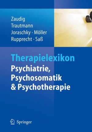 ISBN 9783540256069: Therapielexikon Psychiatrie, Psychosomatik, Psychotherapie - mit 77 Tabellen