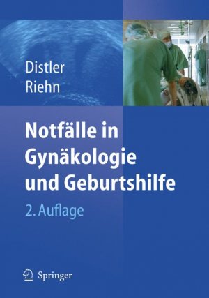 ISBN 9783540256663: Notfälle in Gynäkologie und Geburtshilfe