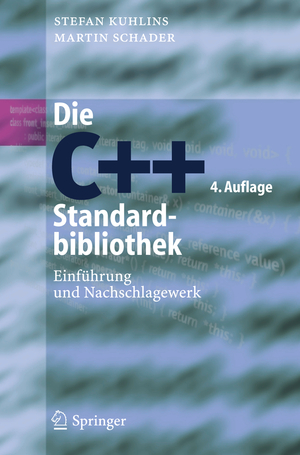 gebrauchtes Buch – Kuhlins, Stefan; Schader – Die C++-Standardbibliothek - Einführung und Nachschlagewerk