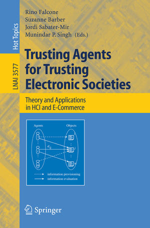 ISBN 9783540280125: Trusting Agents for Trusting Electronic Societies - Theory and Applications in HCI and E-Commerce