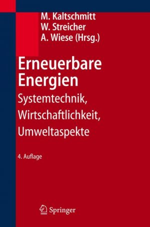 ISBN 9783540282044: Erneuerbare Energien - Systemtechnik, Wirtschaftlichkeit, Umweltaspekte