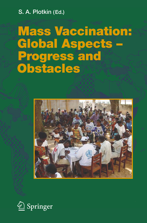 ISBN 9783540293828: Mass Vaccination: Global Aspects - Progress and Obstacles