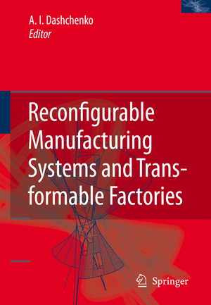 ISBN 9783540293910: Reconfigurable Manufacturing Systems and Transformable Factories