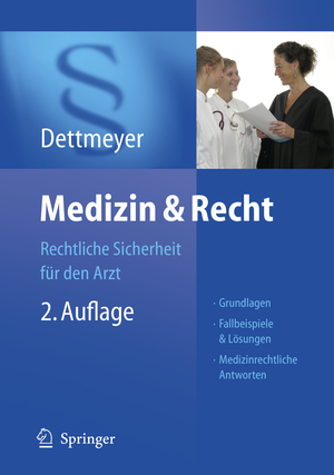 neues Buch – Reinhard B. Dettmeyer – Medizin & Recht