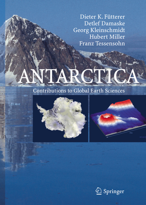 ISBN 9783540306733: Antarctica – Contributions to Global Earth Sciences