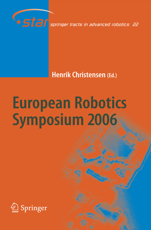 ISBN 9783540326885: European Robotics Symposium 2006