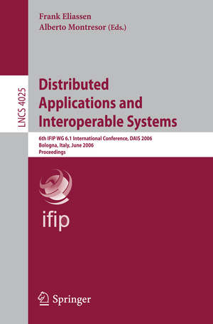 ISBN 9783540351269: Distributed Applications and Interoperable Systems - 6th IFIP WG 6.1 International Conference, DAIS 2006, Athens, Greece, June 14-16, 2006