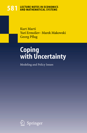 ISBN 9783540352587: Coping with Uncertainty – Modeling and Policy Issues