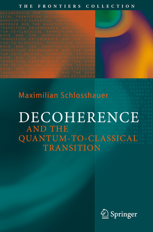 ISBN 9783540357735: Decoherence – and the Quantum-To-Classical Transition