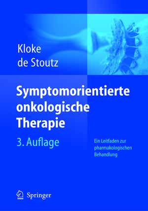 ISBN 9783540403142: Symptomorientierte onkologische Therapie - Ein Leitfaden zur pharmakologischen Behandlung