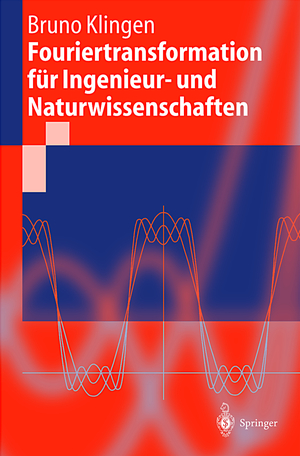 ISBN 9783540410959: Fouriertransformation für Ingenieur- und Naturwissenschaften