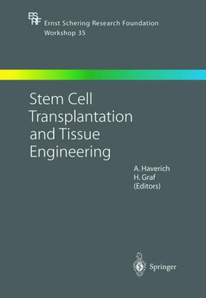 ISBN 9783540414957: Stem Cell Transplantation and Tissue Engineering