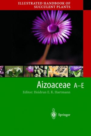 ISBN 9783540416913: Illustrated Handbook of Succulent Plants: Aizoaceae A-E