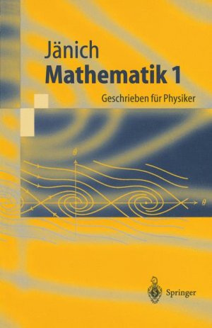 ISBN 9783540419761: Mathematik 1: Geschrieben für Physiker (Springer-Lehrbuch)