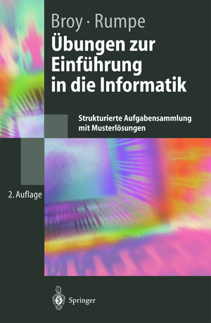 ISBN 9783540420651: Übungen zur Einführung in die Informatik - Strukturierte Aufgabensammlung mit Musterlösungen