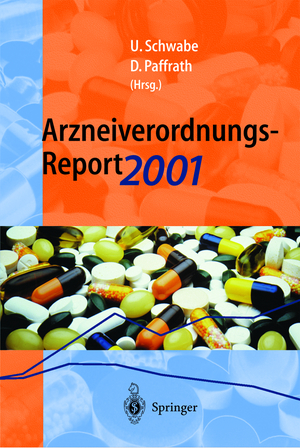 ISBN 9783540420798: Arzneiverordnungs-Report 2001 - Aktuelle Daten, Kosten, Trends und Kommentare