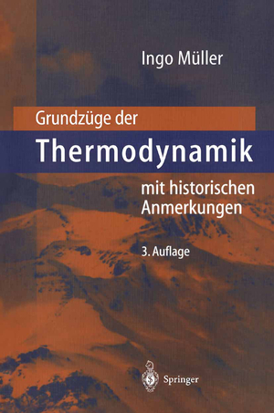 ISBN 9783540422105: Grundzüge der Thermodynamik - mit historischen Anmerkungen