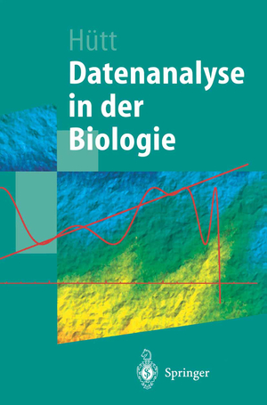 ISBN 9783540423119: Datenanalyse in der Biologie: "Eine Einführung In Methoden Der Nichtlinearen Dynamik, Fraktalen Geometrie Und Informationstheorie" (Springer-Lehrbuch) Eine Einführung in Methoden der nichtlinearen Dynamik, fraktalen Geometrie und Informationstheorie