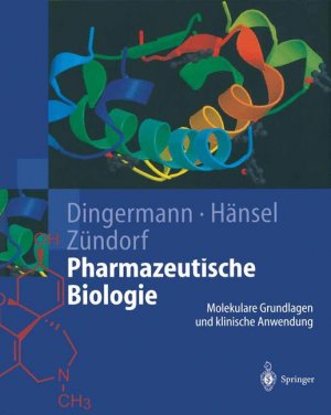 ISBN 9783540428442: Pharmazeutische Biologie: Molekulare Grundlagen und klinische Anwendung Dingermann, Theo; Hänsel, Rudolf and Zündorf, Ilse