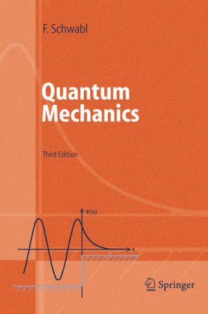 ISBN 9783540431091: Quantum Mechanics