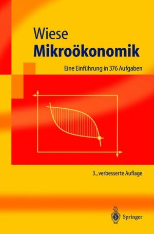 ISBN 9783540434856: Mikroökonomik: Eine Einführung in 376 Aufgaben (Springer-Lehrbuch)