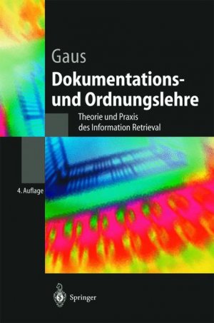 ISBN 9783540435051: Dokumentations- und Ordnungslehre.