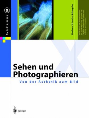 gebrauchtes Buch – Marlene Schnelle-Schneyder – Sehen und Photographieren