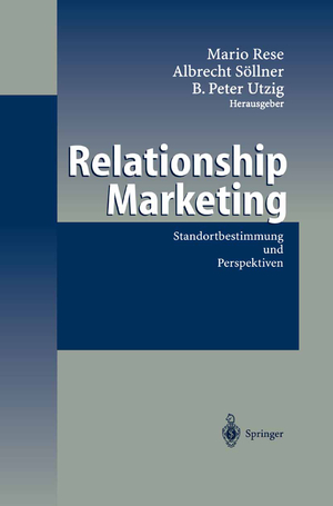 ISBN 9783540440550: Relationship Marketing - Standortbestimmung und Perspektiven