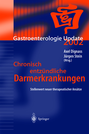 ISBN 9783540441526: Chronisch entzündliche Darmerkrankungen – Stellenwert neuer therapeutischer Ansätze