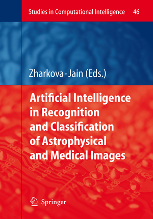 ISBN 9783540475118: Artificial Intelligence in Recognition and Classification of Astrophysical and Medical Images