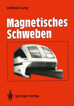 ISBN 9783540501961: Magnetisches Schweben